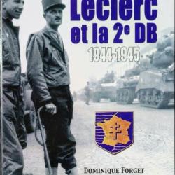 « Le Général Leclerc Et La 2e Db - 1944-1945 »  Album Heimdal | WW2