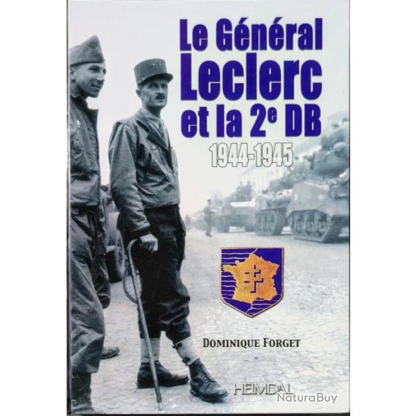 Le Gnral Leclerc Et La 2e Db - 1944-1945  Album Heimdal | WW2