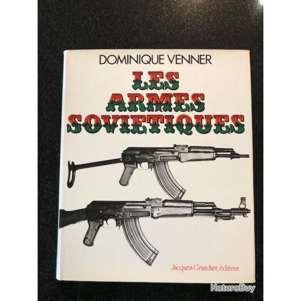 les armes sovitiques de Dominique Venner jacques grancher Editeur