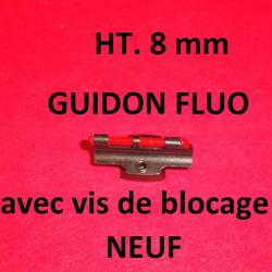 guidon fluo HAUTEUR 8mm REMINGTON BROWNING ZOLI VERNEY TIKKA BENELLI SAUER MARLIN WINCHESTER ....