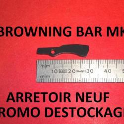 arrêtoir NEUF de carabine BROWNING BAR MK2 - VENDU PAR JEPERCUTE (JO316)