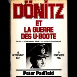 donitz  et la guerre des u-boote de peter padfield . sous-marins , u-boat , kriegsmarine
