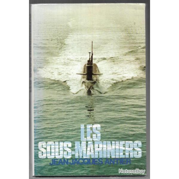 les sous-mariniers de jean-jacques antier  u-boot , u-boat, kriegsmarine