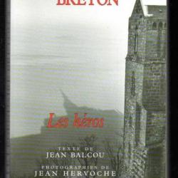 le légendaire breton 2 les héros de jean balcou photos jean hervoche