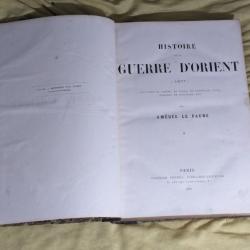 A ancien livre histoire de la guerre d'orient 1877 Amedee le faure russie turc Taille : 28.5 * 20 cm
