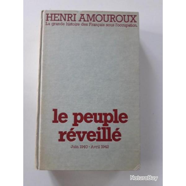 LIVRE "LE PEUPLE RVEILL" HENRI AMOUROUX