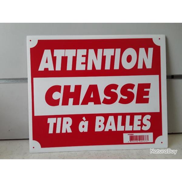 10482 PANNEAU "ATTENTION CHASSE TIR  BALLES" PVC NEUF