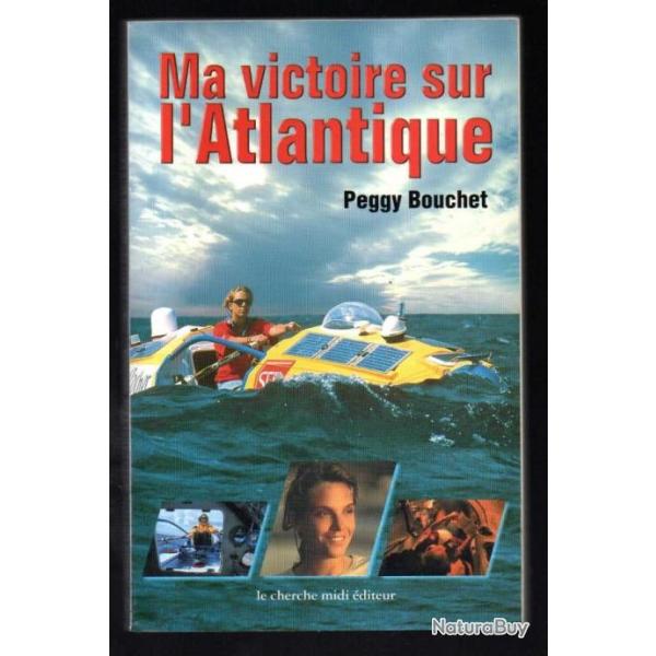 ma victoire sur l'atlantique de peggy bouchet