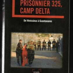 prisonnier 325 camp delta: De Vénissieux à Guantanamo de nizar sassi,