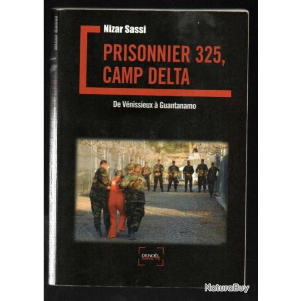 prisonnier 325 camp delta: De Vnissieux  Guantanamo de nizar sassi,