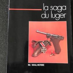 la saga du luger de Michel malherbe Edition CREPIN et LEBLOND
