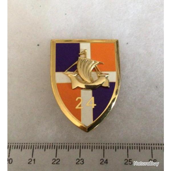 FRANCE INFANTERIE - Insigne 24 R.I. Rgiment d'Infanterie Nef Saillie sans marque