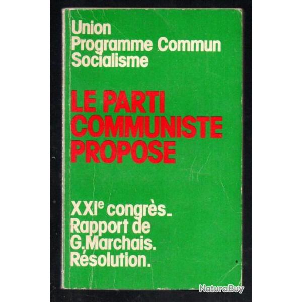 xxie congrs du pcf  24-27 octobre 1974 le parti communiste propose