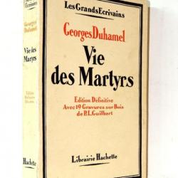 Guerre 14/18. Georges Duhamel. Vie des Martyrs. Edition définitive.