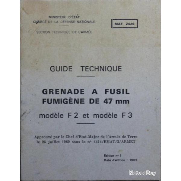Guide technique Grenade  fusil fumigne de 47mm Mle F2 et F3