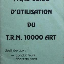 Fiche Guide d'utilisation du T.R.M. 1000 Art