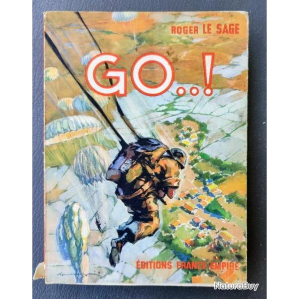 Go....! de Roger Le Sage (Commandos parachutistes) INDOCHINE | WW2