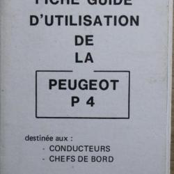 Fiche Guide d'utilisation de la Peugeot P4