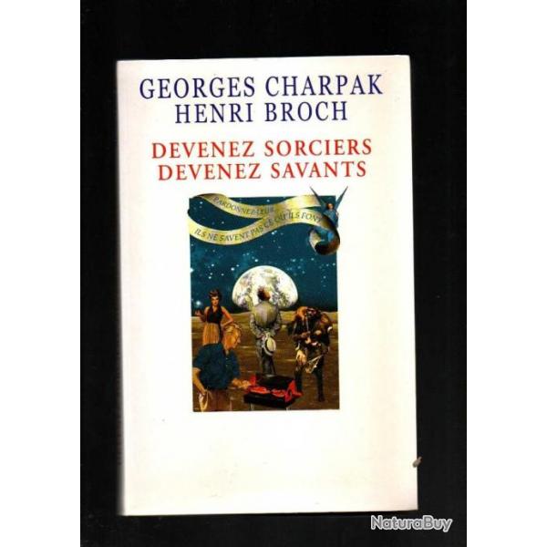 devenez sorciers devenez savants georges charpak et henri broch cartonn