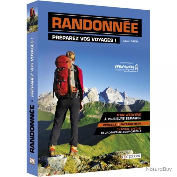 Randonne : prparez vos voyages - Sylvain Bazin