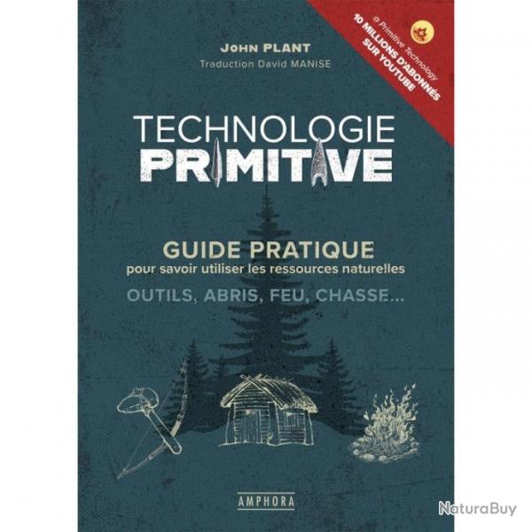 Technologie Primitive - John Plant et David Manise