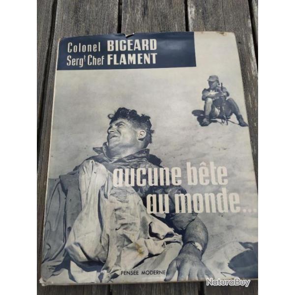 AUCUNE BTE AU MONDE, COL BIGEARD, SGT/CHEF FLAMENT