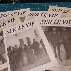 LOT DES 6 PREMIERS NUMEROS DE "SUR LE VIF" 1914. 14/18 . ww1