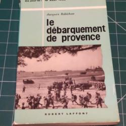 LE DEBARQUEMENT DE PROVENCE, J ROBICHON