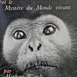 Les animaux et le mystère du monde vivant - Herbert Wendt