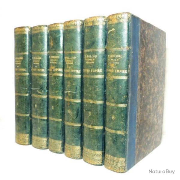 Taxile Delord. Histoire du Second Empire 1848-1869. 6/6 vols 1874