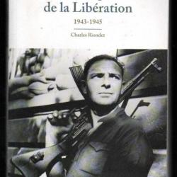 Le Comité parisien de la Libération: 1943-1945 de Charles Riondet