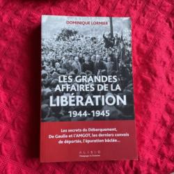 Livre, les grandes affaires de la Libération 1944-1945