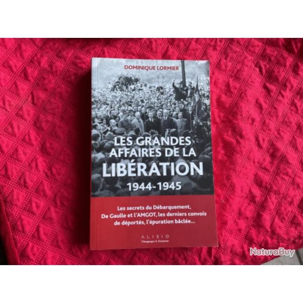 Livre, les grandes affaires de la Libration 1944-1945