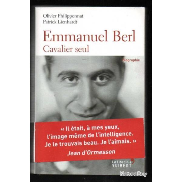 emmanuel berl cavalier seul , d'olivieer philipponnat et patrick lienhardt biographie