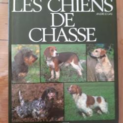 Les chiens de chasse - André Le Gall  Editions Hatier (livre retiré des collections de bibliothèque)