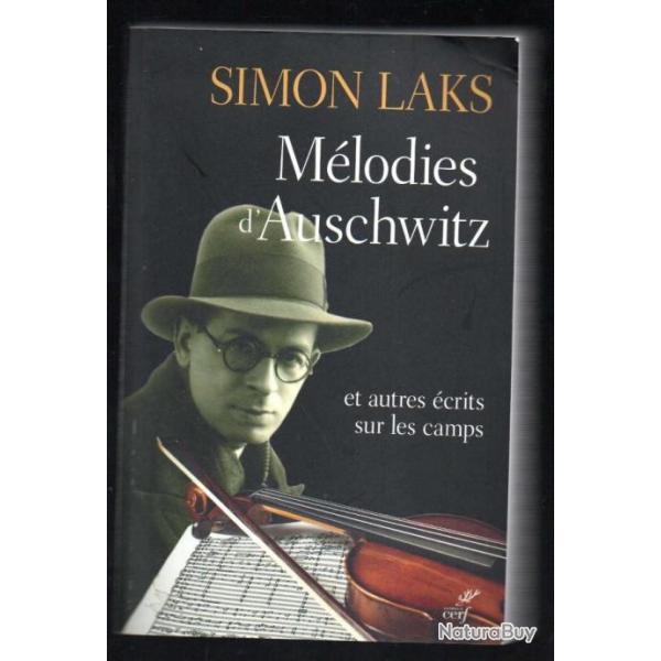 mlodies d'auschwitz et autres crits sur les camps de simon laks