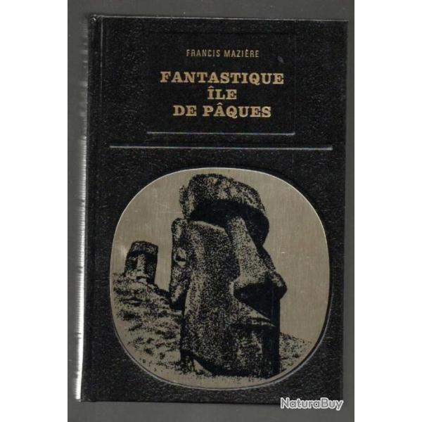 fantastique ile de paques de francis mazire bibliothque des grandes nigmes