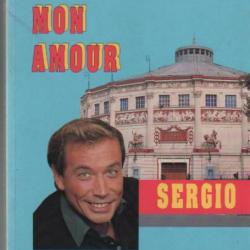 Cirque mon amour , sergio. dédicacé en 1993