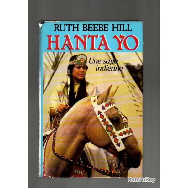 hanta yo une saga indienne de ruth beebe hill roman historique