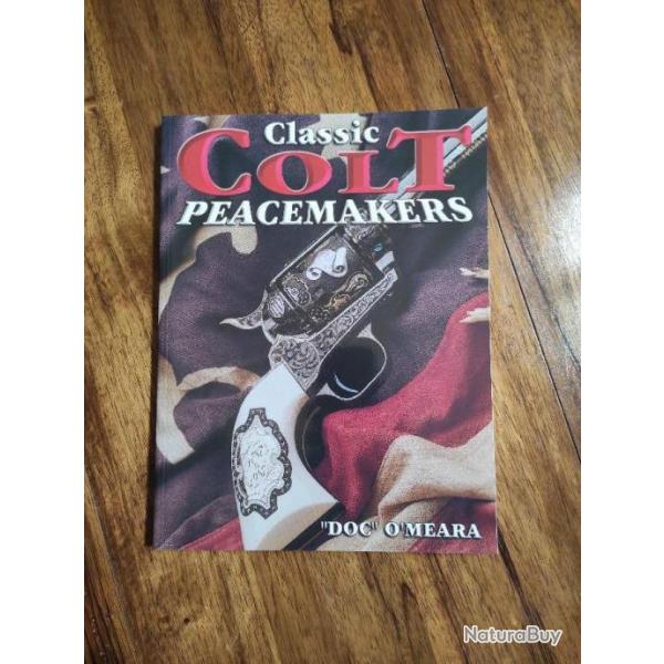 Classic Colt Peacemakers en anglais "Doc" O'Meara