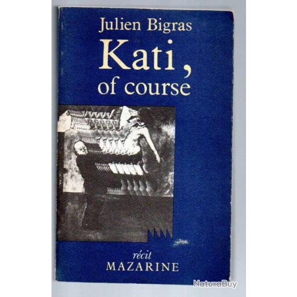 kati of course de julien bigras