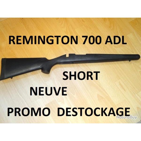 crosse NEUVE carabine REMINGTON 700 ADL SHORT calibres 243 / 7.08 / 308 - VENDU PAR JEPERCUTE (b130)