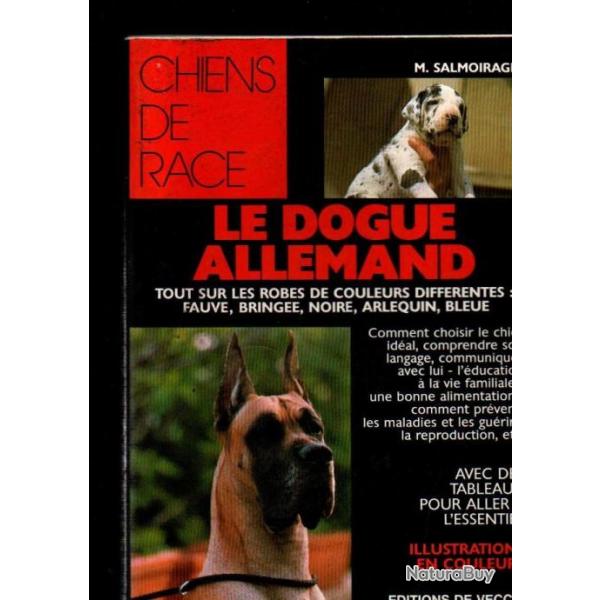 le dogue allemand de m.salmoiraghi EDITIONS DE VECCHI ,collection chiens de race