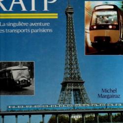 histoire de la ratp la singulière aventure des transports parisiens de michel margairaz