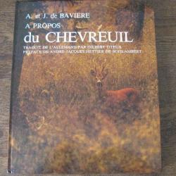 " A PROPOS DU CHEVREUIL" de A.et J. de Bavière