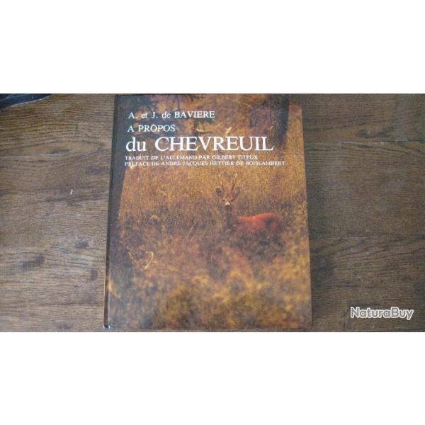 " A PROPOS DU CHEVREUIL" de A.et J. de Bavire