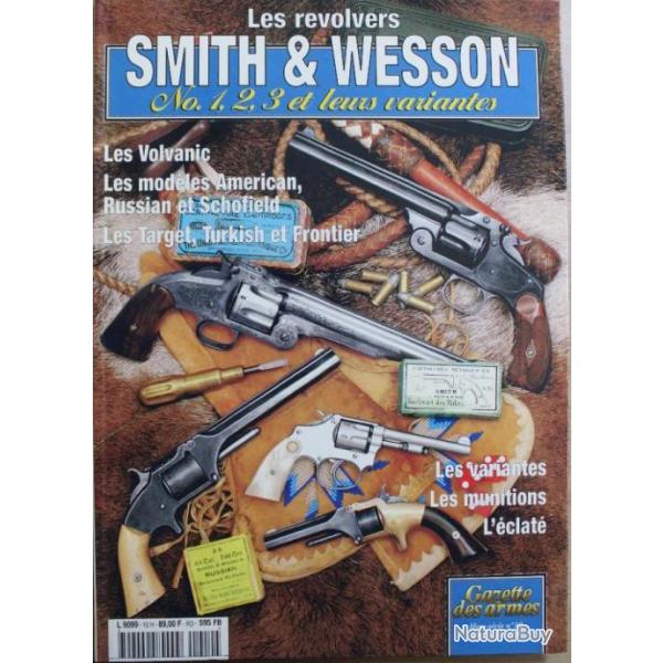 Revue La Gazette des armes HS No 10 : Les Revolvers Smith & Wesson