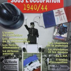 Revue Gazette des Uniformes HS No 16 : La France en uniformes sous l'occupation