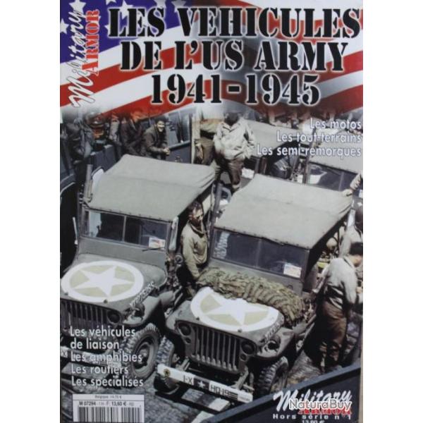 Revue Military Armor HS No 1 : Les Vhicules de l'US Army 1941-1945