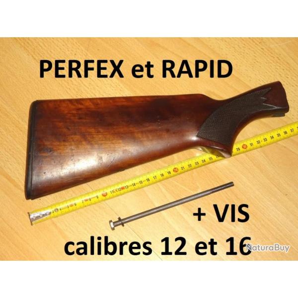 crosse + vis fusil PERFEX et RAPID MANUFRANCE calibres 12 et 16 - VENDU PAR JEPERCUTE (a7208)
